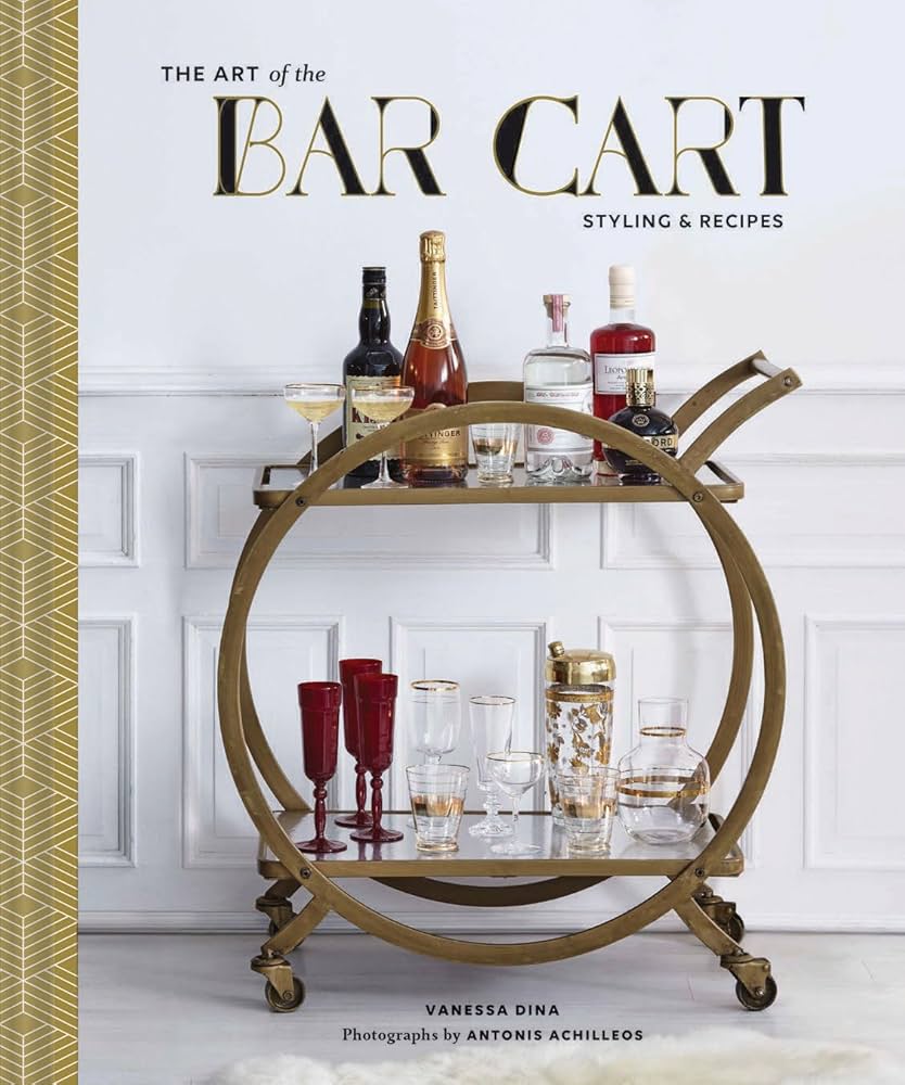 The Art of The Bar Cart
